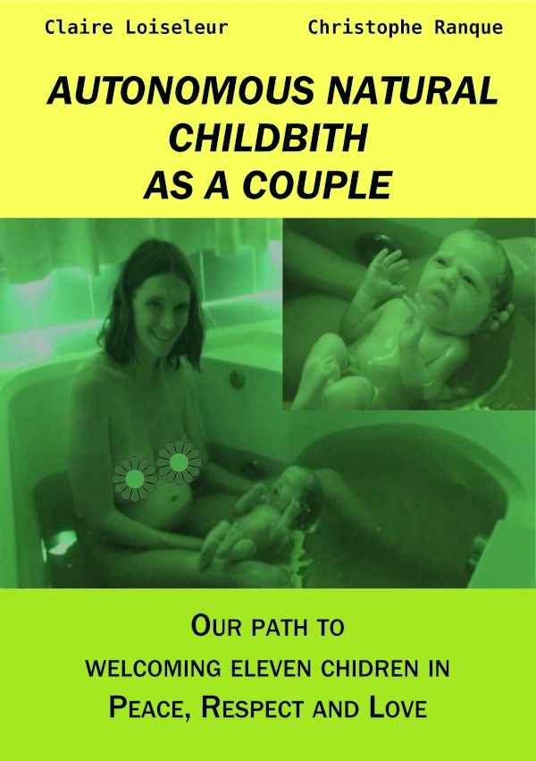 Autonomous Natural Childbirth As A Couple