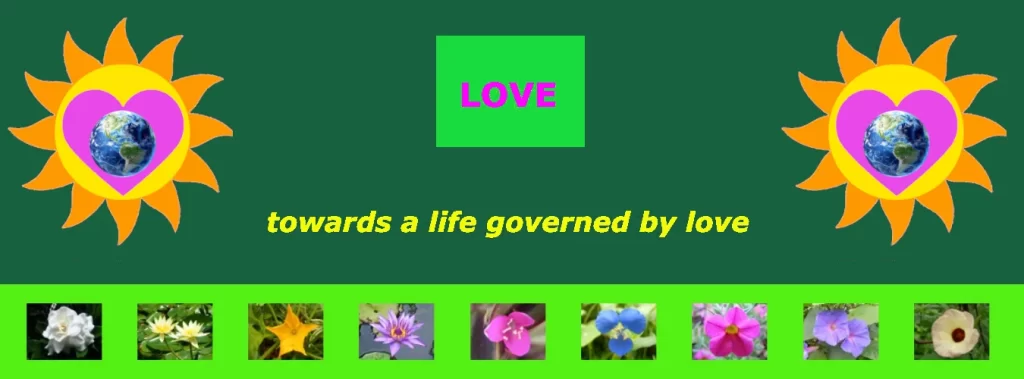 Love Towards A Life Governed By Love