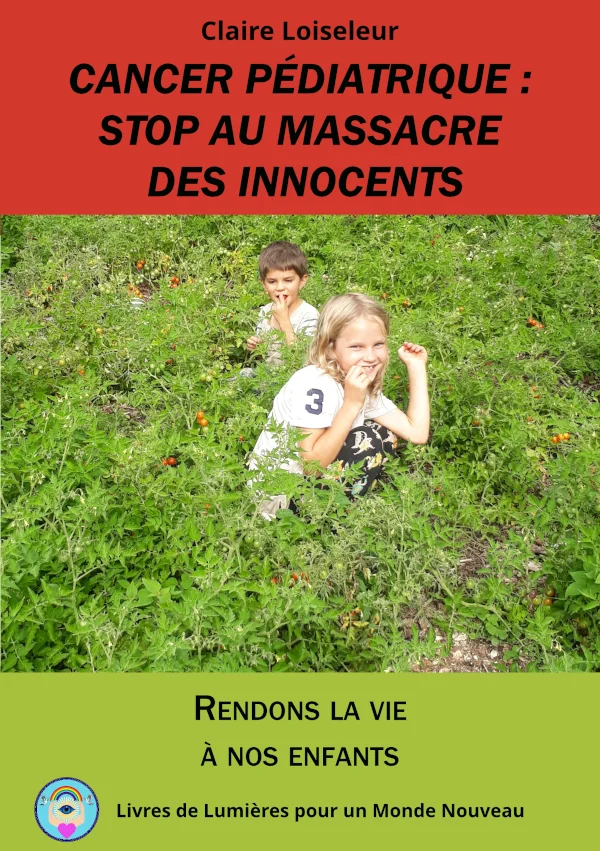 Couverture du livre cancer pédiatrique stop au massacre des innocents