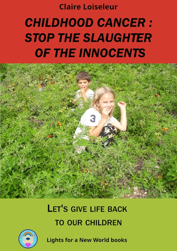 Cover of the book childhood cancer stop the slaughter of the innocents