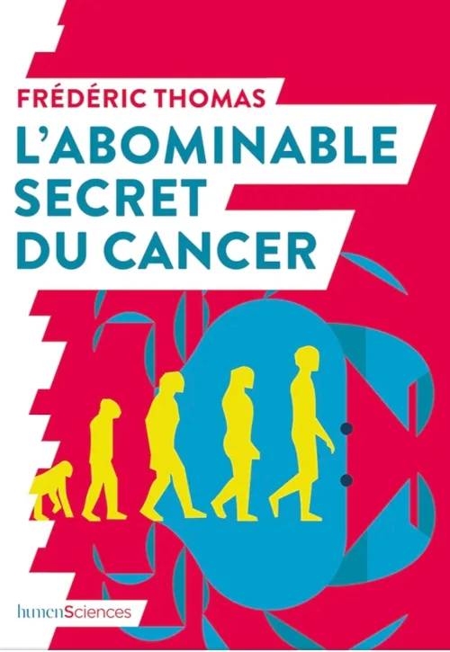 L'ABOMINABLE SECRET DU CANCER