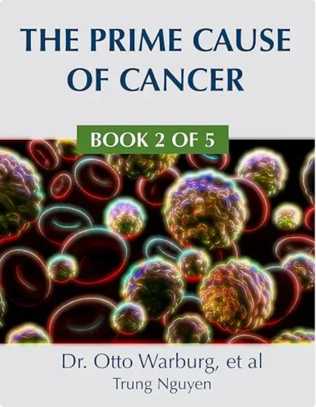 Couverture du livre the prime cause of cancer de otto warburg