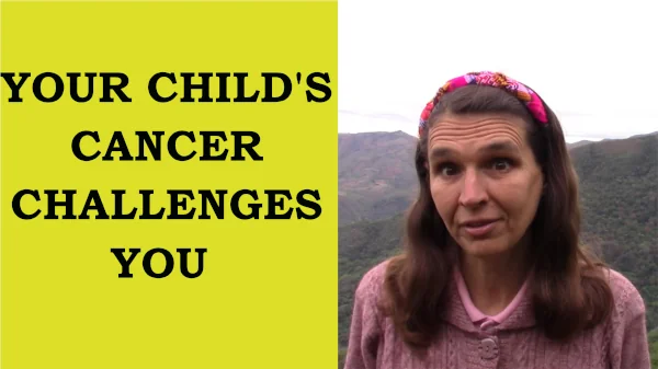 Thumbnail of the video your child's cancer challenges you