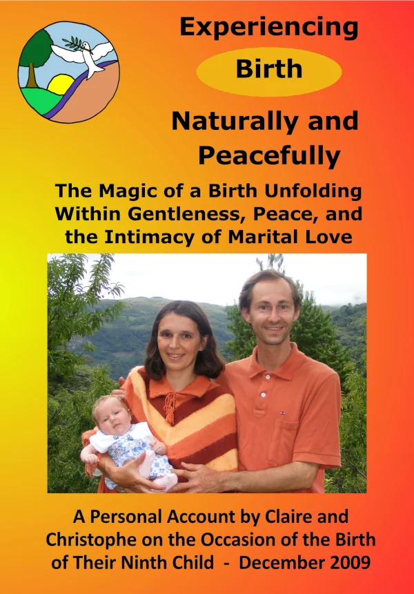 Vivre Naturellement Et Paisiblement La Naissance