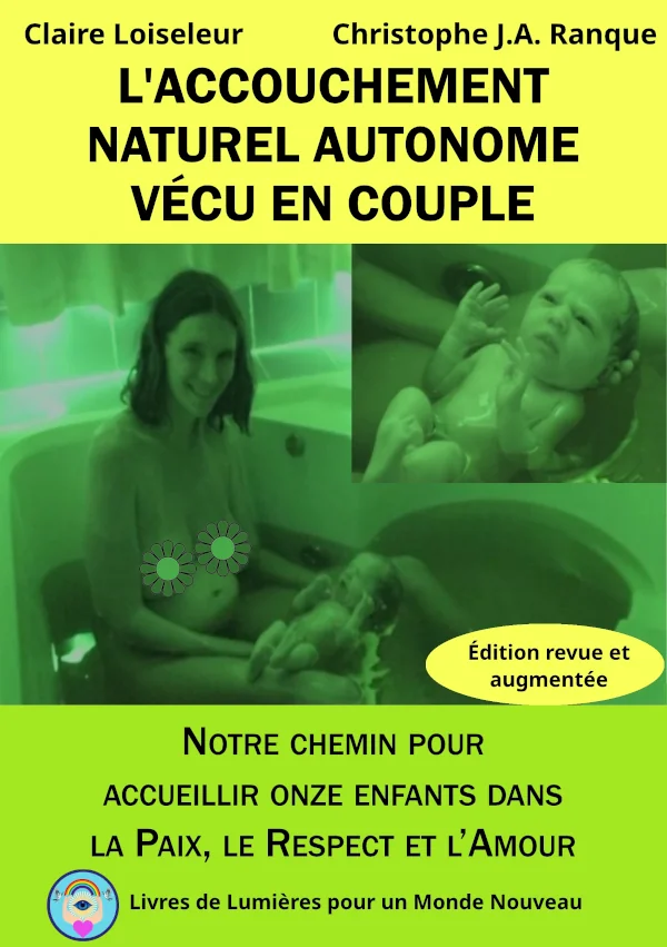 Couverture du livre L'ACCOUCHEMENT NATUREL AUTONOME VÉCU EN COUPLE