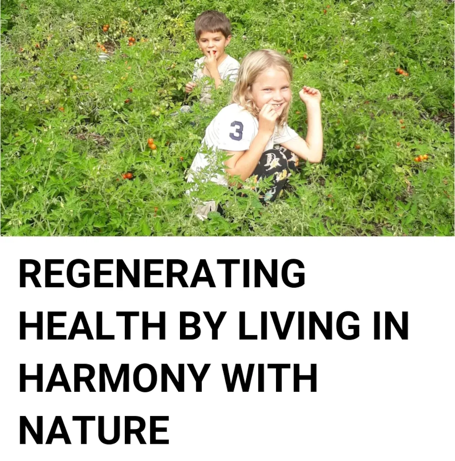 Facebook group REGENERATING HEALTH BY LIVING IN HARMONY WITH NATURE